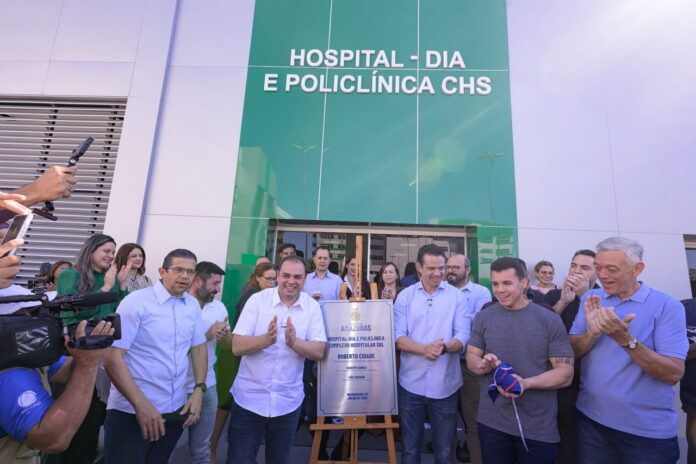 Governador Roberto Cidade entrega novo Hospital Dia_Foto_Divulgação 3